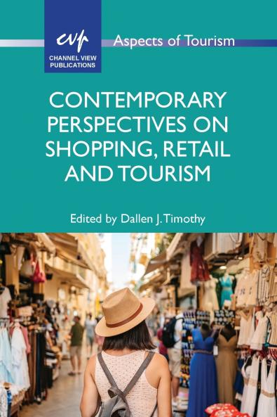 Contemporary Perspectives on Shopping Retail and Tourism