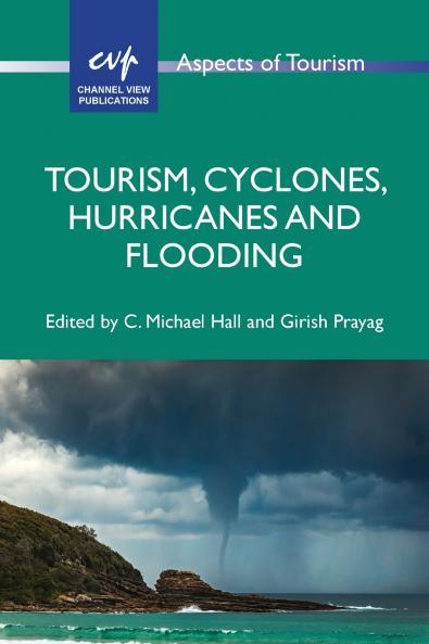 Tourism Cyclones Hurricanes and Flooding