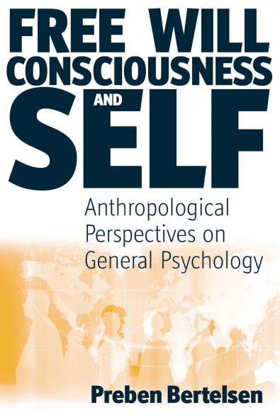 Free Will Consciousness and Self