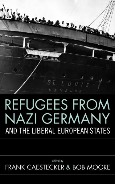 Refugees From Nazi Germany and the Liberal European States