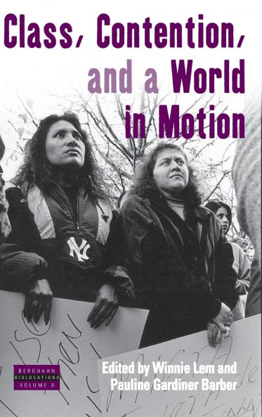 Class Contention and a World in Motion