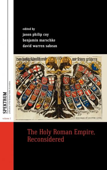 The Holy Roman Empire Reconsidered