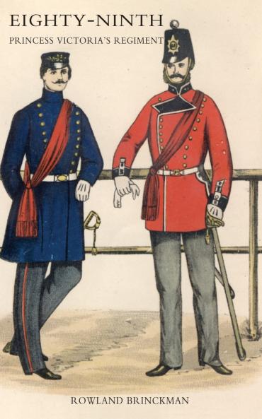 HISTORICAL RECORD OF THE EIGHTY-NINTH PRINCESS VICTORIA'S REGIMENT