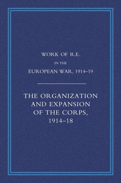 Work of the Royal Engineers in the European War 1914-1918