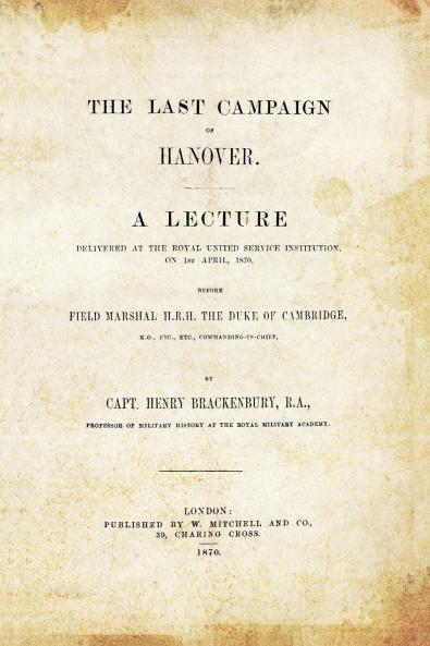 LAST CAMPAIGN IN HANOVER(Austro-Prussian War 1866)