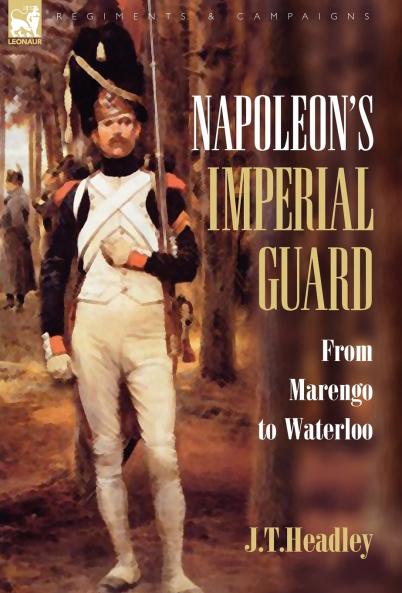 Napoleon's Imperial Guard