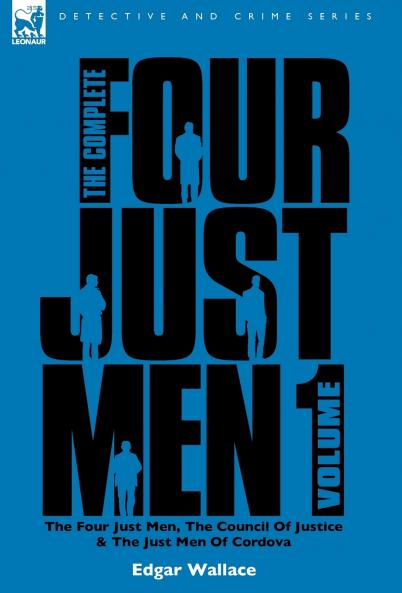 The Complete Four Just Men