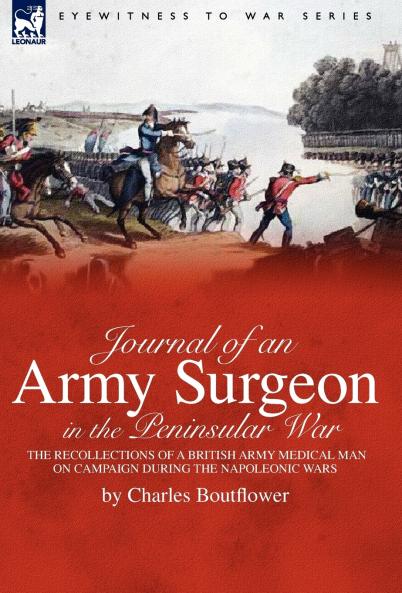 Journal of an Army Surgeon in the Peninsular War