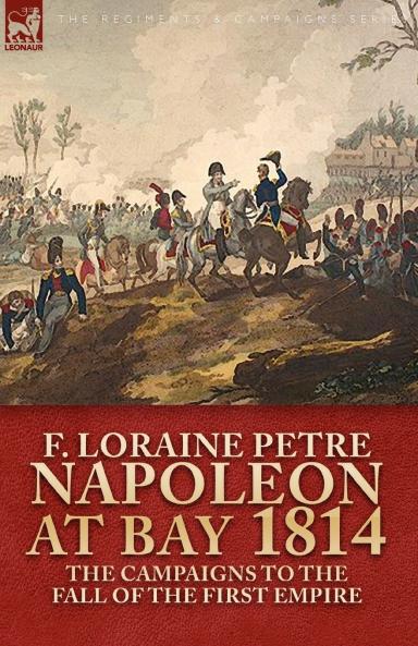 Napoleon at Bay 1814