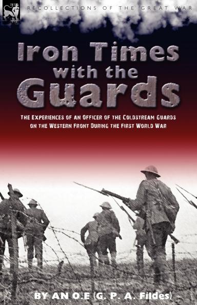 Iron Times With the Guards
