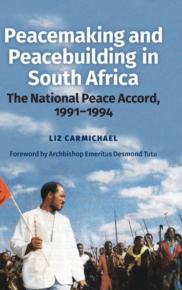 Peacemaking and Peacebuilding in South Africa