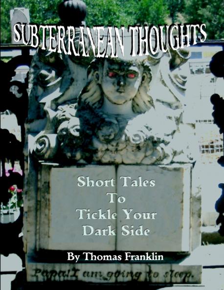 Subterranean Thoughts