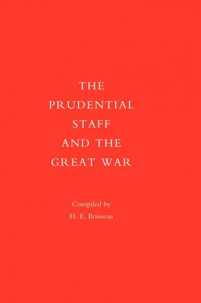 PRUDENTIAL STAFF AND THE GREAT WAR