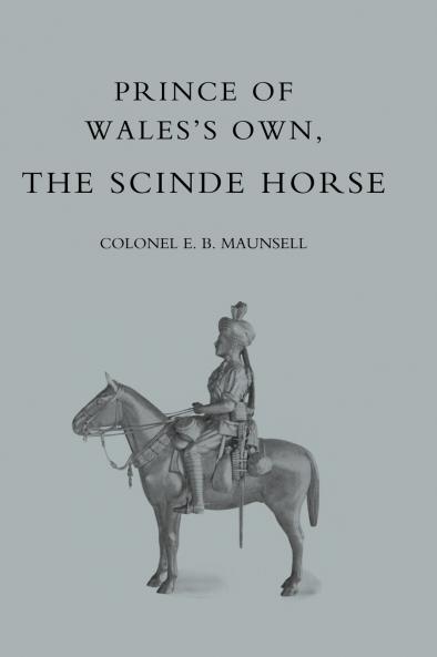 PRINCE OF WALES'S OWN THE SCINDE HORSE
