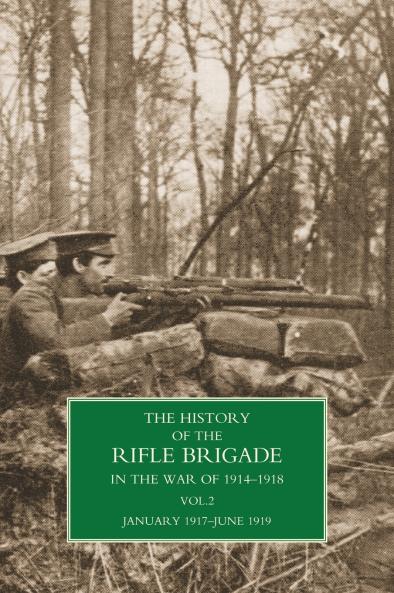 HISTORY OF THE RIFLE BRIGADE VOLUME II
