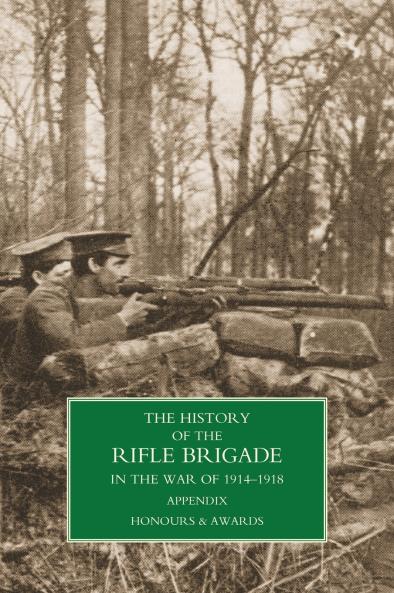 HISTORY OF THE RIFLE BRIGADE APPENDIX