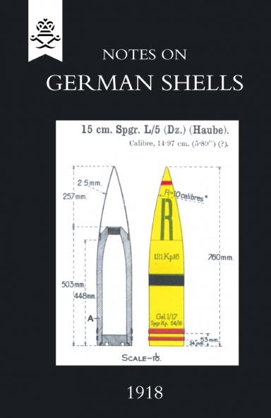 NOTES ON GERMAN SHELLS 1918