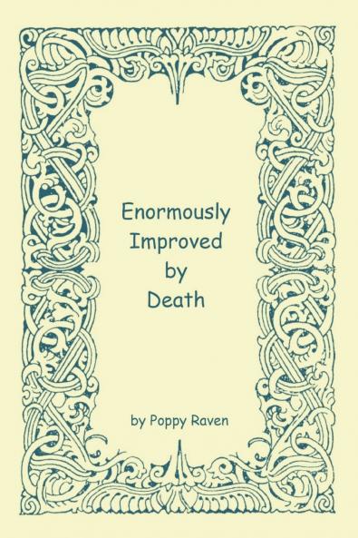 Enormously Improved by Death