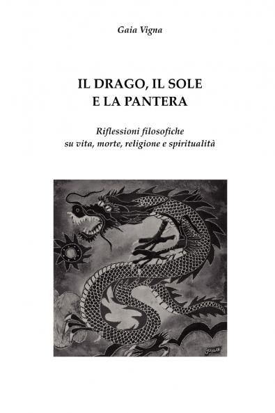 IL DRAGO IL SOLE E LA PANTERA