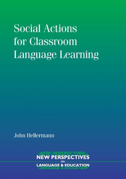 Social Actions for Classroom Language Learning