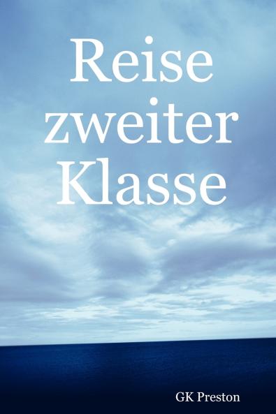 Reise Zweiter Klasse