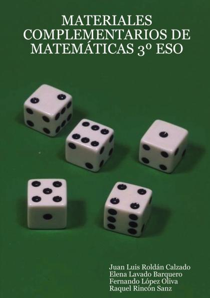 MATERIALES COMPLEMENTARIOS DE MATEMÁTICAS 3º ESO