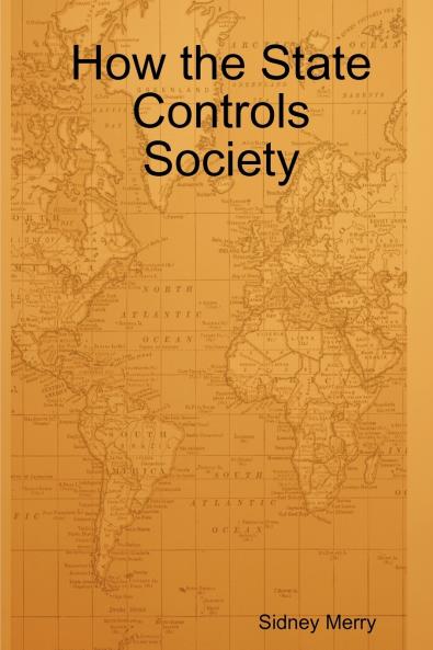 How the State Controls Society