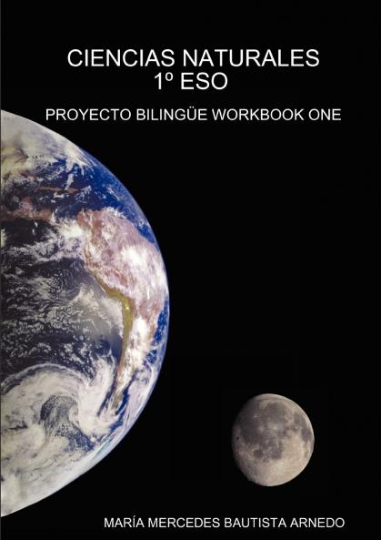 CIENCIAS NATURALES 1º ESO PROYECTO BILINGÜE WORKBOOK ONE