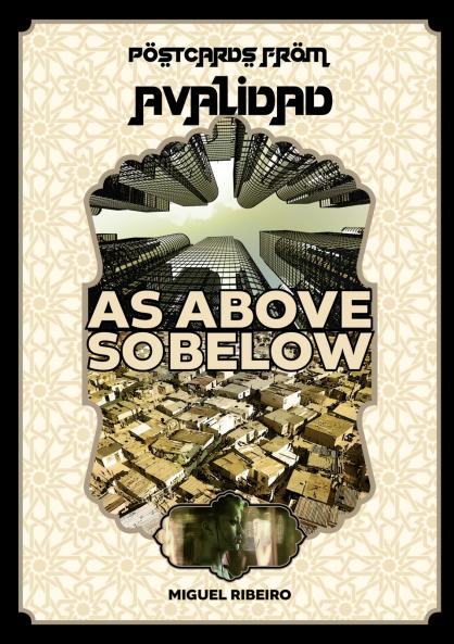 Postcards from Avalidad - As Above So Below