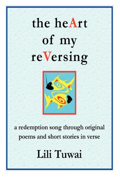 the heArt of my reVersing