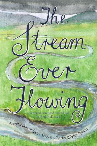 The Stream Ever Flowing