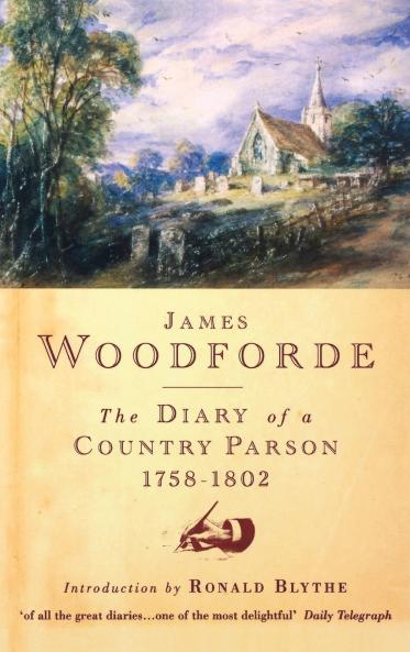 The Diary of a Country Parson 1758-1802
