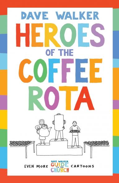 Heroes of the Coffee Rota