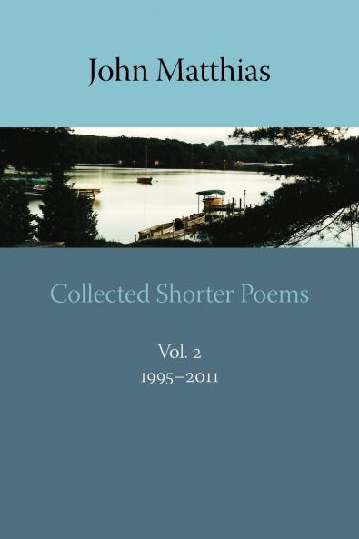 Collected Shorter Poems Vol. 2