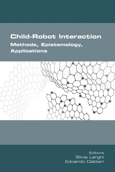 Child-Robot Interaction. Methods Epistemology Applications
