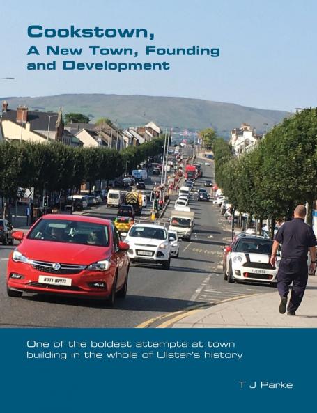 Cookstown  A New Town