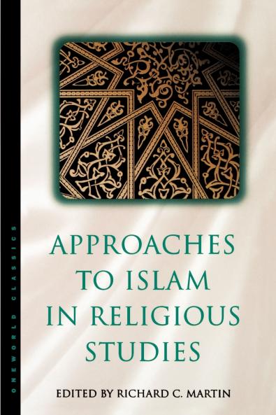 Approaches to Islam in Religious Studies New Edition