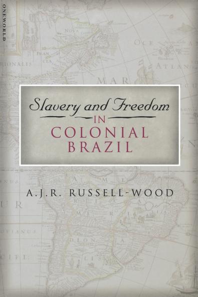 Slavery and Freedom in Colonial Brazil