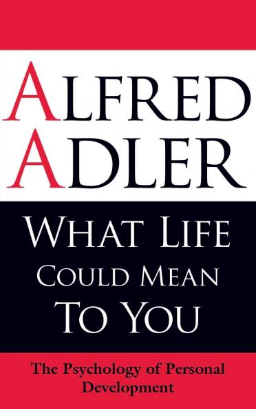 What Life Could Mean to You