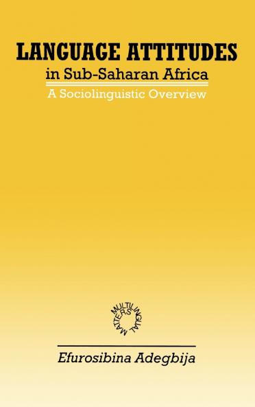 Language Attitudes in Sub-Saharan Africa