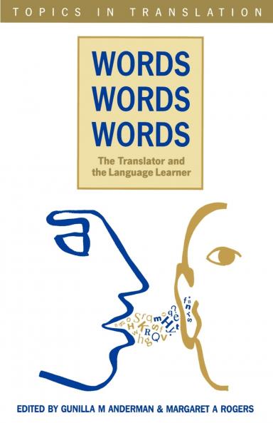 Words Words Words. The Translator and the Language