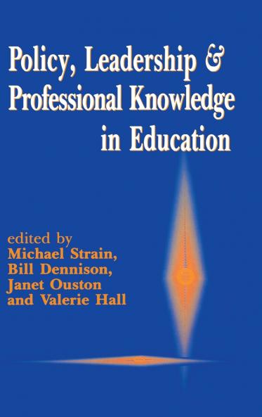 Policy Leadership and Professional Knowledge in Education
