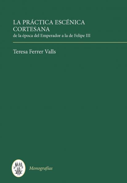 La Practica Escenica Cortesana