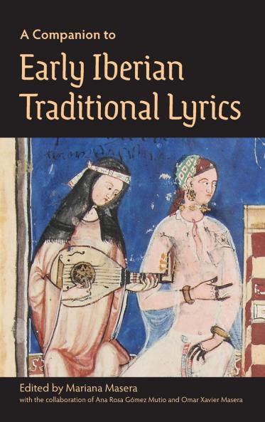 A Companion to Early Iberian Traditional Lyrics