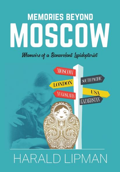 Memories Beyond Moscow