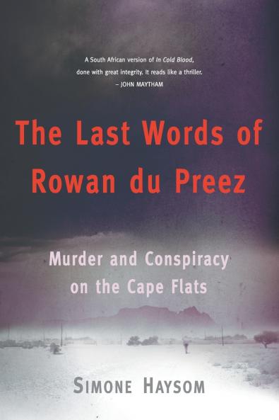 THE LAST WORDS OF ROWAN DU PREEZ