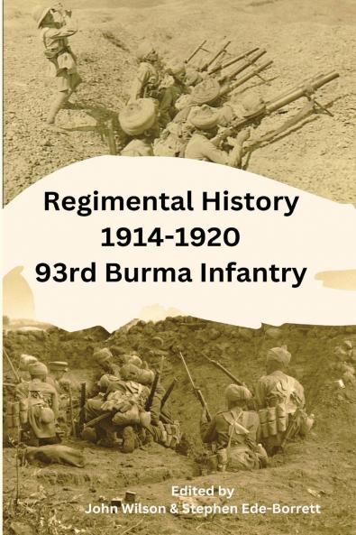 Regimental History 1914-1920 93rd Burma Infantry