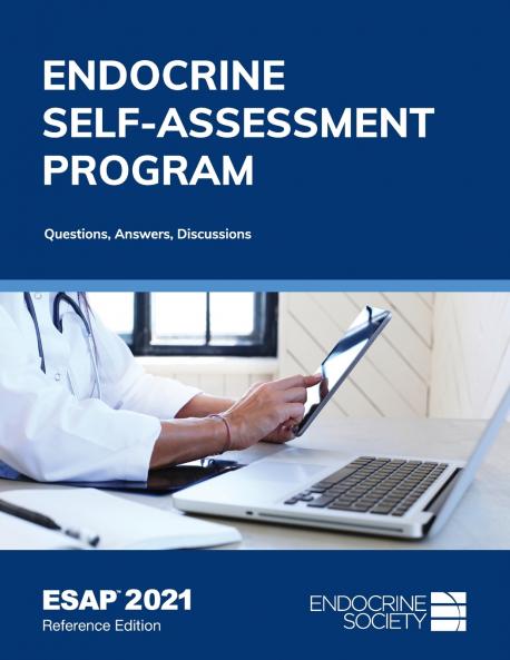 Endocrine Self-Assessment Program Questions Answers Discussions (ESAP 2021)
