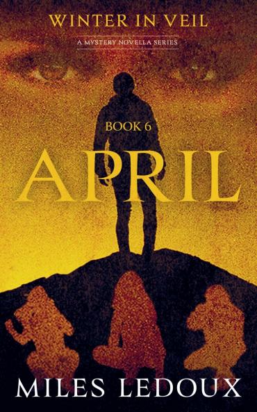 April (Winter in Veil Book 6)