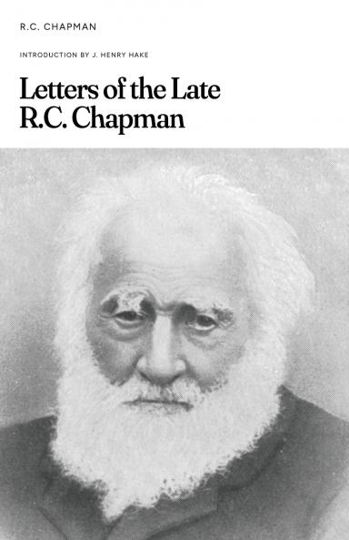 Letters of the Late R.C. Chapman